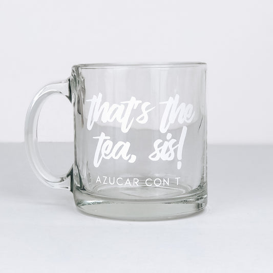 mug - that's the tea, sis